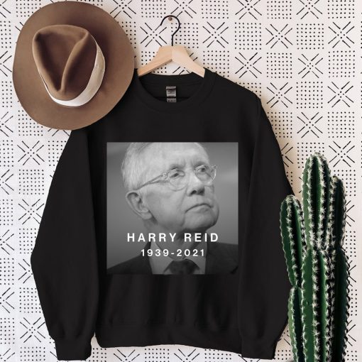 RIP Harry Reid 1939-2021 Sweatshirt