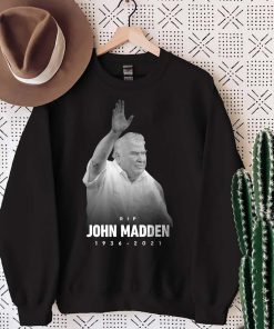RIP John Madden 1936-2021 Coaching Football Legend Never Die 85 Year Shirt
