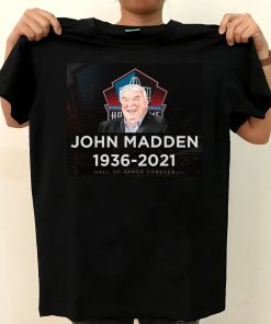 RIP John Madden 1936-2021 Football Legend Never Die 85 Year T Shirt