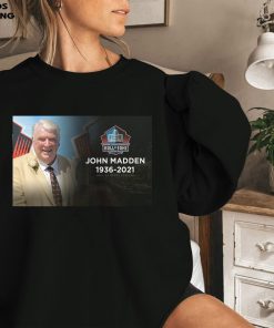 RIP John Madden 1936-2021 Sweatshirt