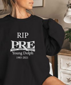 RIP Young Dolph Sweatshirt Fan GIft RIP Young Dolph Sweatshirt Fan GIft
