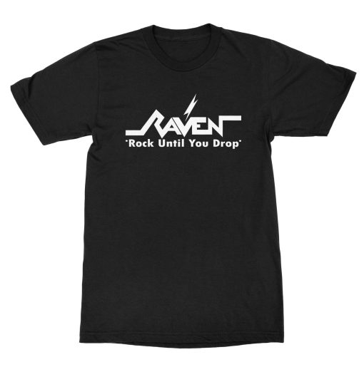 Raven Rock Until You Drop T-Shirt