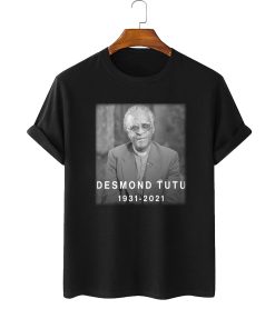 Rest In Peace Archbishop Desmond T-Shirt For Tutu Lover Rest In Peace Archbishop Desmond T-Shirt For Tutu Lover