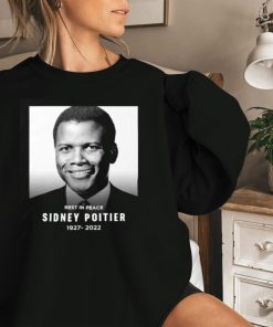 Rest In Peace Sidney Poitier Sweatshirt Rest In Peace Sidney Poitier Sweatshirt