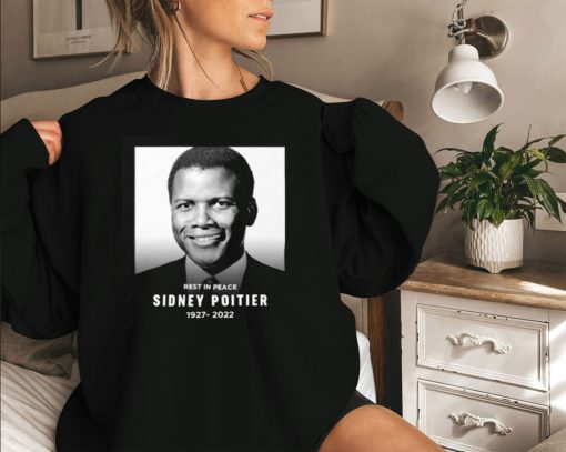 Rest In Peace Sidney Poitier Sweatshirt