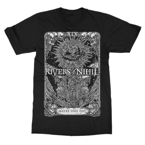 Rivers of Nihil Maybe One Day T-Shirt