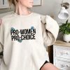 Roe V Wade Pro Women Choice Shirt