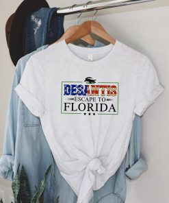 Ron Desantis Escape To Florida Open Lockdown Libs Tour T Shirt 3
