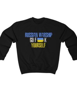 Russian Warship Go F Yourself Sweatshir