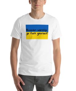 Russian Warship Go Fuck Yourself Shirt For Men Women