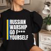 Russian Warship Go Fuck Yourself Sweatshirt