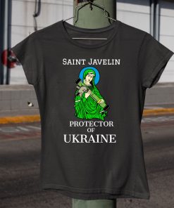 Saint Javelin The Protector Of Ukraine No War Shirt