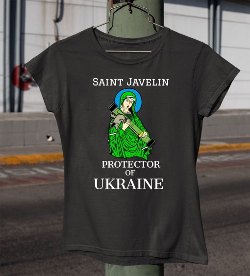 Saint Javelin The Protector Of Ukraine No War Shirt