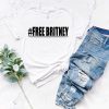 Save Britney Spears Free Unisex Shirt Gift For Her