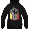 Say Their Names Blm Tee Shirt Black Lives Matter Hoodie