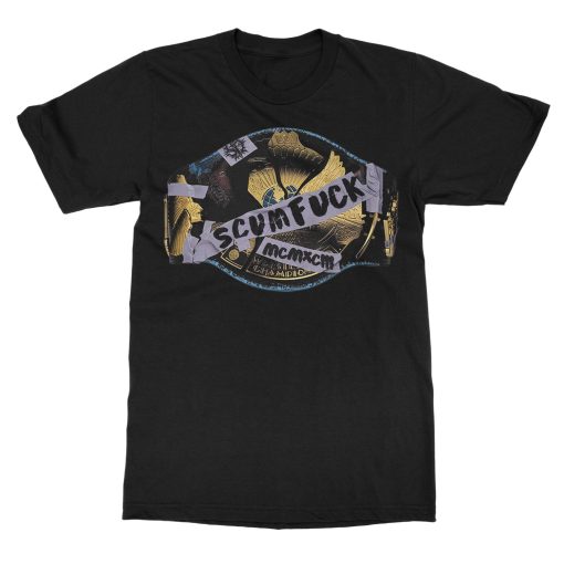 Scumfuck Belt T-Shirt