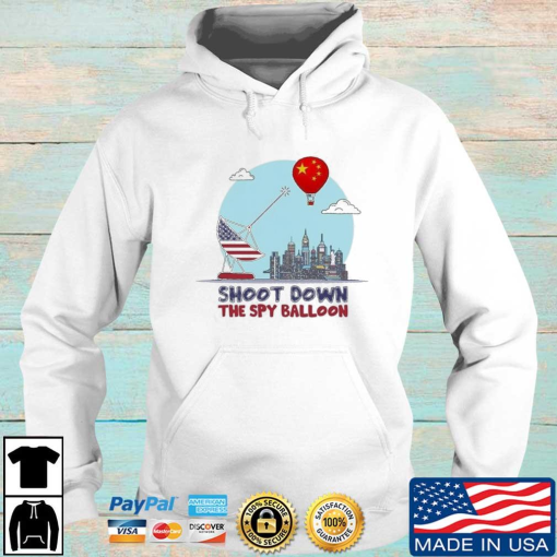 Shoot Down The Chinese Spy Balloon Hoodie