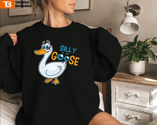 Silly Goose Funny Crewneck Sweatshirt