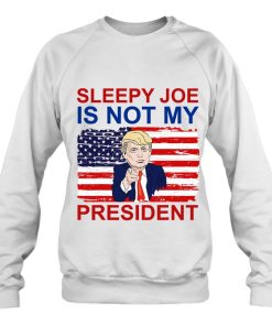 Sleepy Joe Is Not My President Harris Usa Us Election Biden Tee
