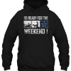 So Ready For The Drinking Fucking Dallas Cowboys Weekend Funny Shirt