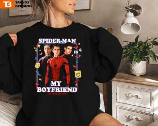 Spiderman Is My Boyfriend Sweatshirt