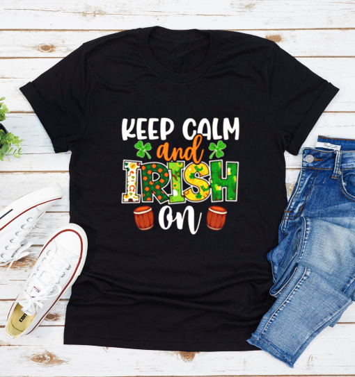 St. Patrick’s Day Keep Calm And Irish On T-shirt