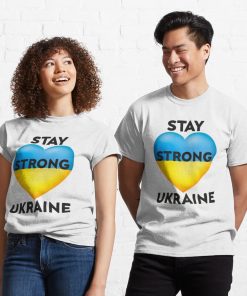 Stay Strong Ukraine Pray For Shirt
