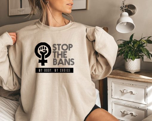 Stop The Bans Of My Body Shirt