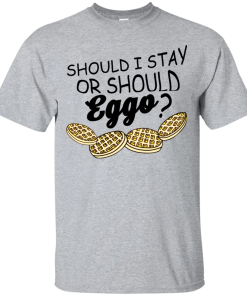 Stranger Things – Should I Stay Or Should Eggo Shirt, Hoodie
