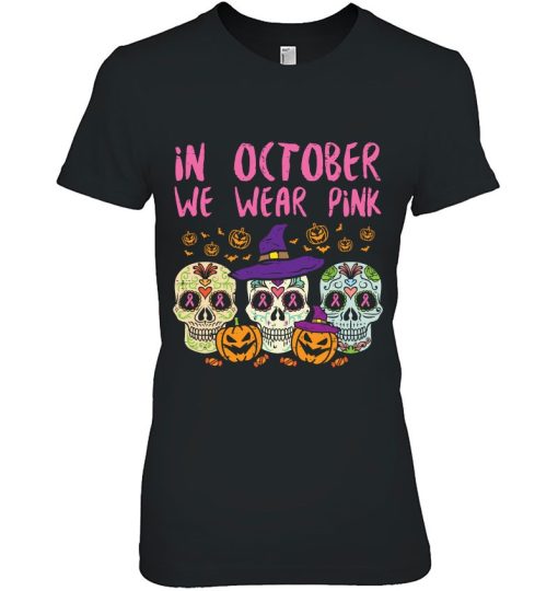 Sugar Skull October Pink Breast Cancer Awareness Halloween Shirt