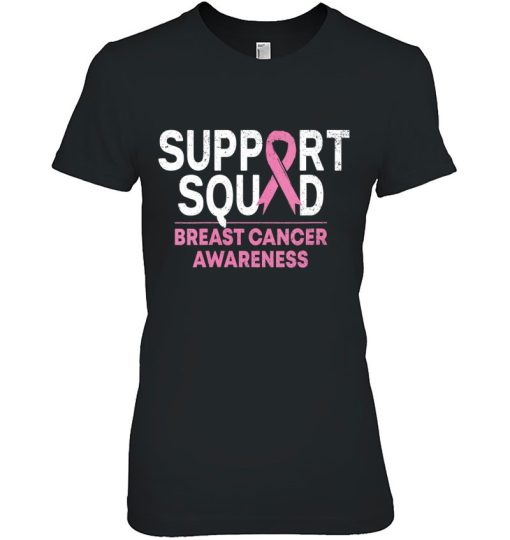 Support Squad Family Breast Cancer Awareness Pink Ribbon Gift Woman Shirt
