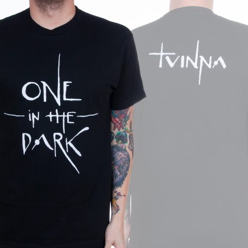 TVINNA One in the dark T-Shirt