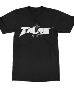 Talas 1985 T-Shirt