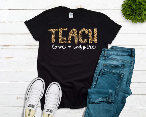 Teach Love Inspire Leopard Funny T-shirt Gift For Teacher