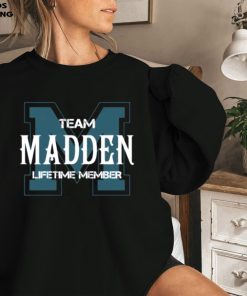 Team Madden Lifetime Member RIP John Madden Sweatshirt Team Madden Lifetime Member RIP John Madden Sweatshirt