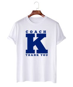 Thank You Coach K Shirt