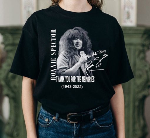 Thank You For The Memories RIP Ronnie Spector 1943-2022 Shirt