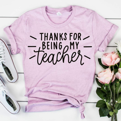 Thanks For Being My Teacher Kindergarten Tee