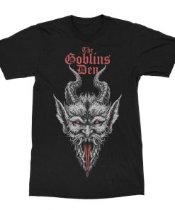 The Goblins Den The Goblins Den T-Shirt