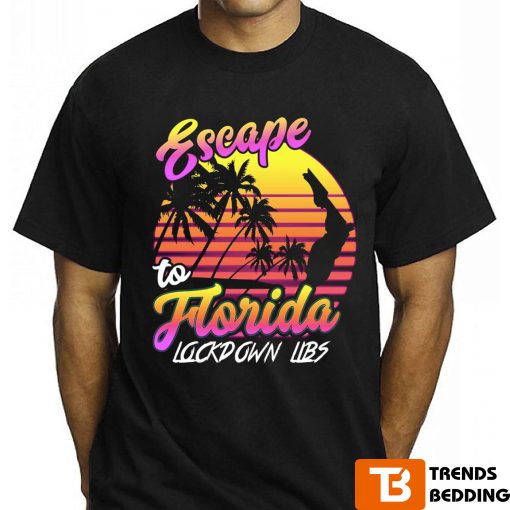 The Lockdown Libs Tour Escape To Florida T-Shirt