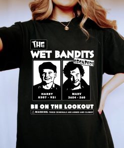 The Wet Bandits Home Alone Movie Birthday Gift Shirt The Wet Bandits Home Alone Movie Birthday Gift Shirt