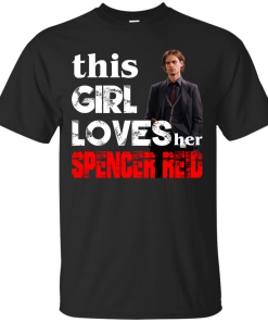 This girl loves her Spencer Reid Shirt, Hoodie, Tank