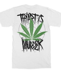Thy Art Is Murder Weed T-Shirt