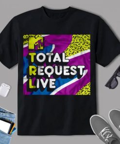 Total Request Live MTV T-Shirts