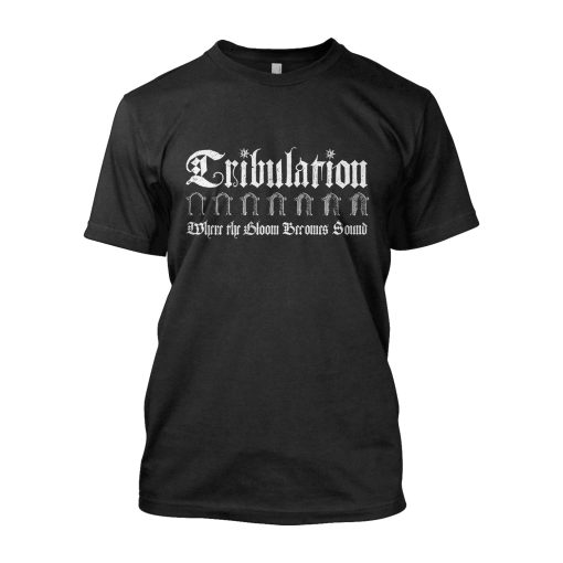 Tribulation Where the Gloom Becomes Sound T-Shirt