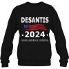 Trump Desantis 2024 Flag Make America Florida Us Sweatshirt