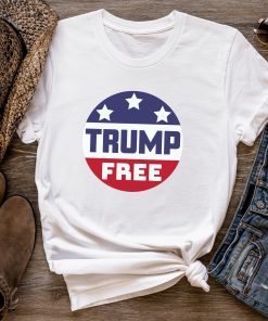 Trump Free Shirt Lover