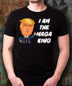 Trump I Am The MAGA King Shirt