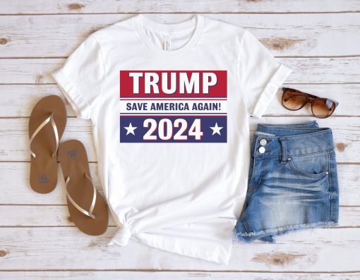 Trump Save America Again 2024 Shirt For Supporters