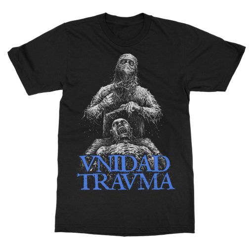 Unidad Trauma El Crudo Acto T-Shirt